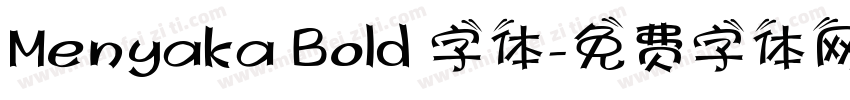 Menyaka Bold 字体字体转换